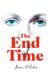 The End of Time by James Rozhon