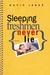 Sleeping Freshmen Never Lie by David Lubar