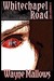 Whitechapel Road, a Vampyre Tale by Wayne Mallows