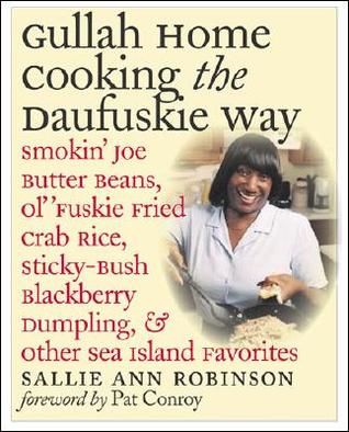 cooking the gullah way morning noon and night cooking the gullah way morning noon and night
