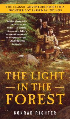 forest light books conrad richter classic children indians childrens american chapter indian colonial history read native fiction amazon cover paperback