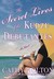 The Secret Lives of the Kudzu Debutantes (Kudzu Debutantes, #2) by Cathy Holton