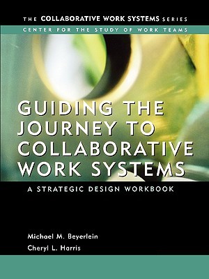 guiding-the-journey-to-collaborative-work-systems-a-strategic-design-workbook