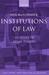 Institutions of Law: An Essay in Legal Theory