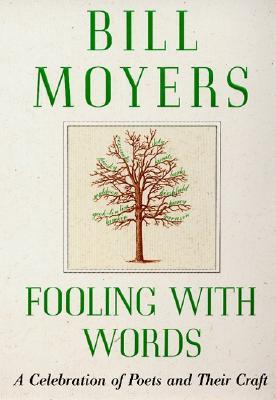 fooling-with-words-a-celebration-of-poets-and-their-craft