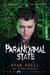 Paranormal State My Journey into the Unknown by Ryan Buell