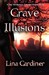 Grave Illusions (Jess Vandermire, #1)