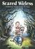 Scared Witless: Thirteen Eerie Tales to Tell