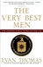The Very Best Men The Daring Early Years of the CIA by Evan Thomas