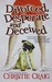 Divorced, Desperate and Deceived (Divorced #3) by Christie Craig