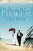 The News from Paraguay by Lily Tuck