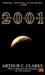 2001 A Space Odyssey (Space Odyssey, #1) by Arthur C. Clarke