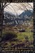 Beyond the Last Village A Journey Of Discovery In Asia's Forbidden Wilderness by Alan Rabinowitz