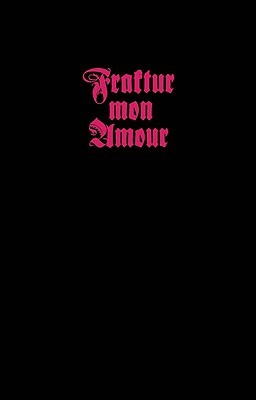 fraktur-mon-amour
