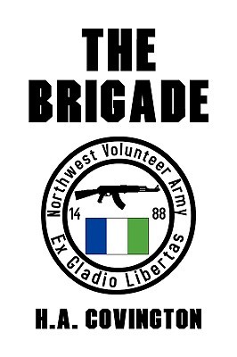 The Brigade(Northwest Independence Novels 1)