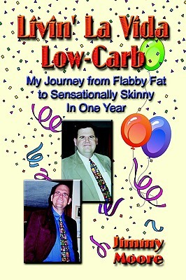livin-la-vida-low-carb-my-journey-from-flabby-fat-to-sensationally-skinny-in-one-year