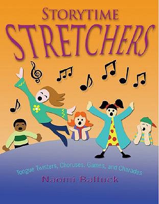 storytime-stretchers-tongue-twisters-choruses-games-and-charades