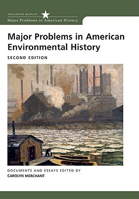 major-problems-in-american-environmental-history-major-problems-in-american-history-wadsworth