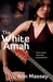 The White Amah by Ann Massey