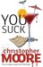 You Suck (Vampire Trilogy #2) by Christopher Moore