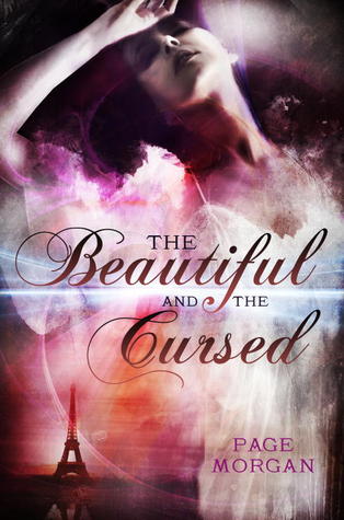 The Beautiful and the Cursed (The Dispossessed, #1)