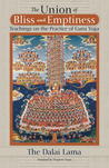 The Union Of Bliss And Emptiness: Teachings On The Practice Of Guru Yoga