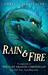 Rain & Fire A Guide to the Last Dragon Chronicles by Chris d'Lacey