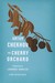 The Cherry Orchard by Anton Chekhov