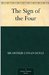 The Sign of the Four (Sherlock Holmes, #2) by Arthur Conan Doyle