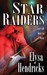 Star Raiders by Elysa Hendricks