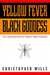 Yellow Fever, Black Goddess The Coevolution Of People And Plagues by Christopher Wills