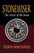 Stonewiser The Heart of the Stone by Dora Machado