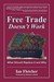 Free Trade Doesn't Work