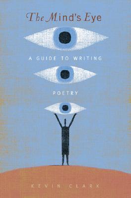 the-mind-s-eye-a-guide-to-poetry-writing
