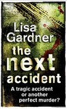 The Next Accident (Quincy & Rainie, #3)