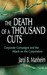 The Death of a Thousand Cuts