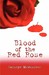 Blood of the Red Rose by Carolyn McWhorter