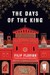 The Days of the King by Filip Florian