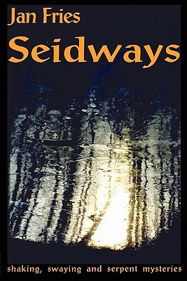 seidways-shaking-swaying-and-serpent-mysteries