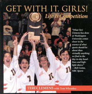 Get with It, Girls!: Life is Competition Descargue archivos PDF gratuitos ebooks