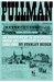 Pullman An Experiment in Industrial Order and Community Planning, 1880-1930 by Stanley Buder