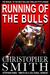 Running of the Bulls (Fifth Avenue #2) by Christopher Smith