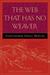 The Web That Has No Weaver Understanding Chinese Medicine by Ted Kaptchuk