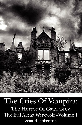 The Horror of Gaad Grey, The Evil Alpha Werewolf