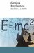 Genius Explained