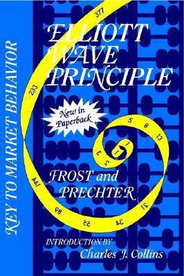 Elliott Wave Principle Key To Market Behavior By A J Frost