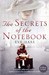 The Secrets of the Notebook A Royal Love Affair and a Woman's Quest to Uncover Her Incredible Family Secret. Eve Haas by Eve Haas