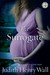 The Surrogate by Judith Henry Wall