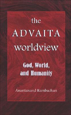 the-advaita-worldview-god-world-and-humanity