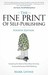 The Fine Print of Self-Publishing Everything You Need to Know about the Costs, Contracts, and Process of Self-Publishing by Mark Levine